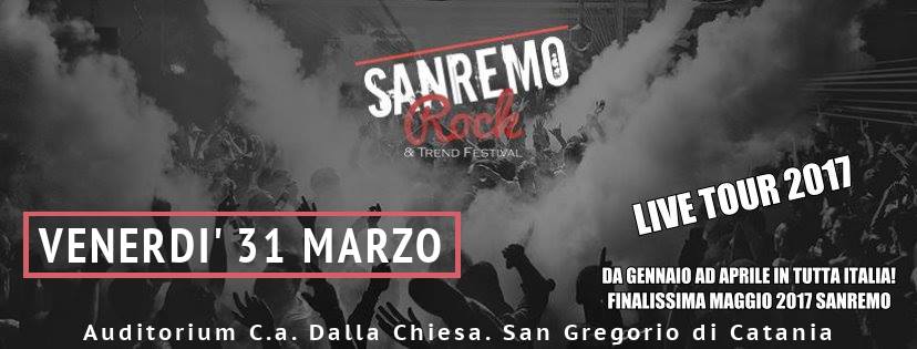 31 Marzo 2017 – Audizioni/Selezioni – 1^ tappa live del Sanremo Rock in Sicilia.