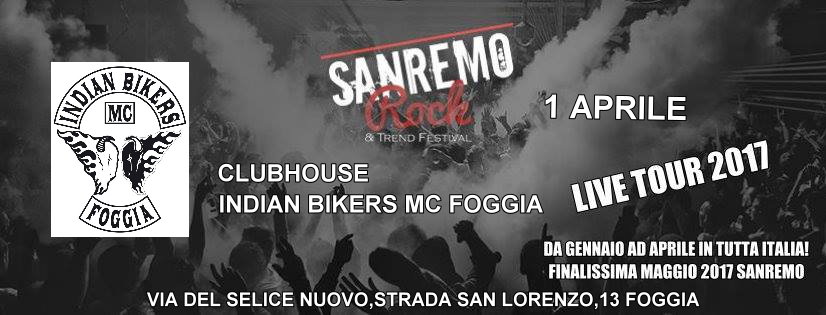 Sabato 1° Aprile Sanremo Rock approda nella Regione Puglia all’Indian Bikers!!