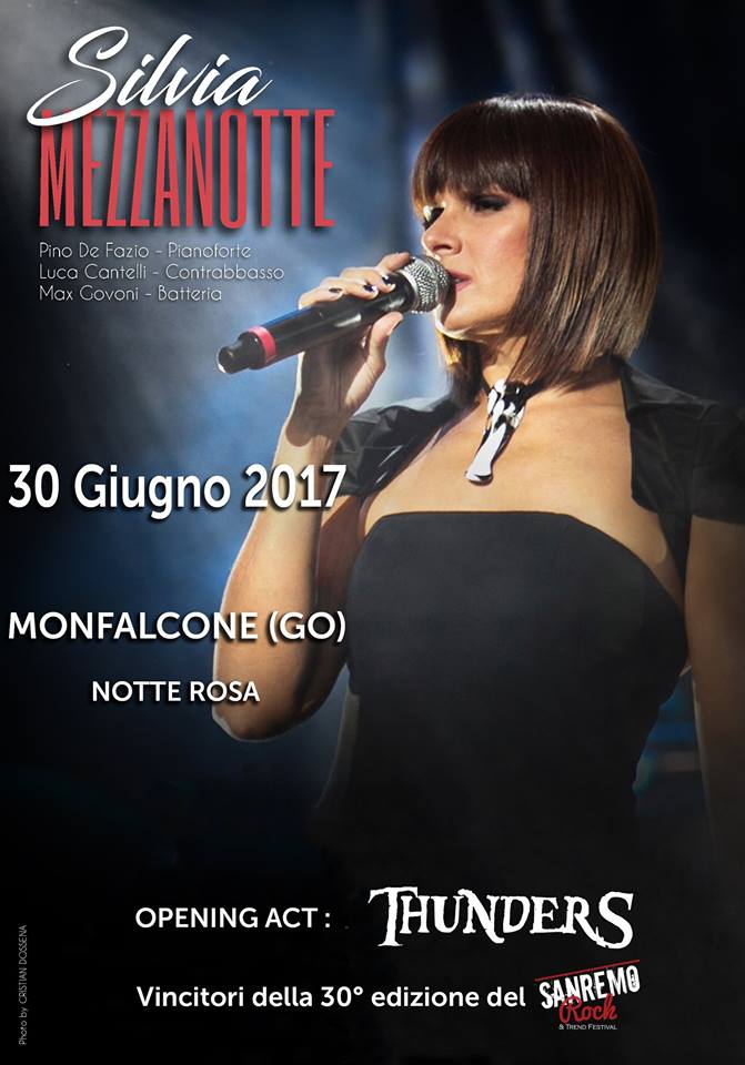 30 Giugno i Thunders vincitori del Sanremo Rock30° apriranno il concerto live del tour 2017 di Silvia Mezzanotte.